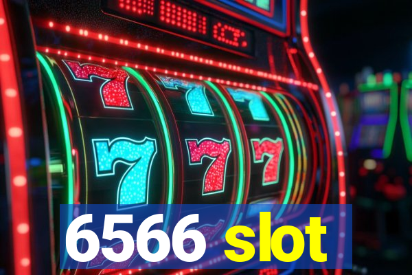 6566 slot